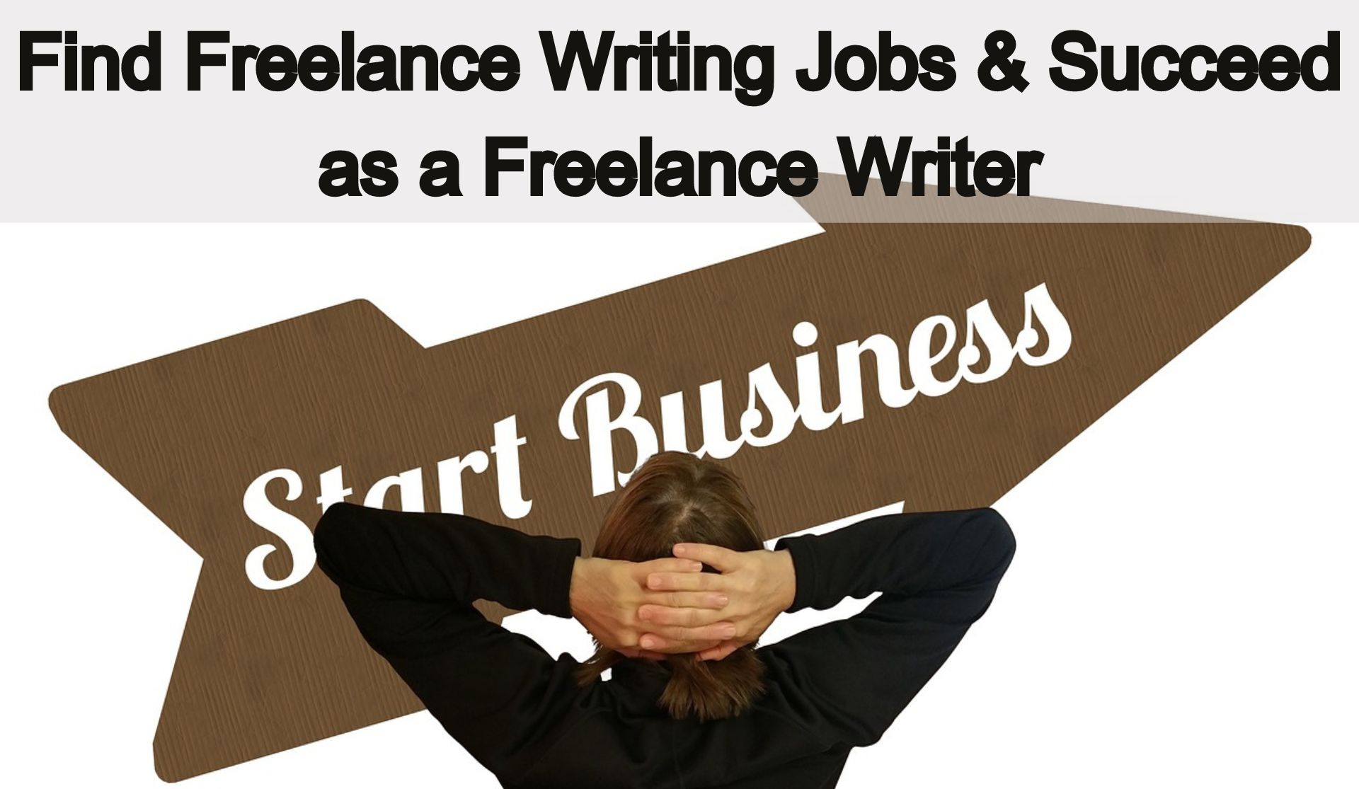 Find Freelance Writing Jobs & Succeed as a Freelance Writer